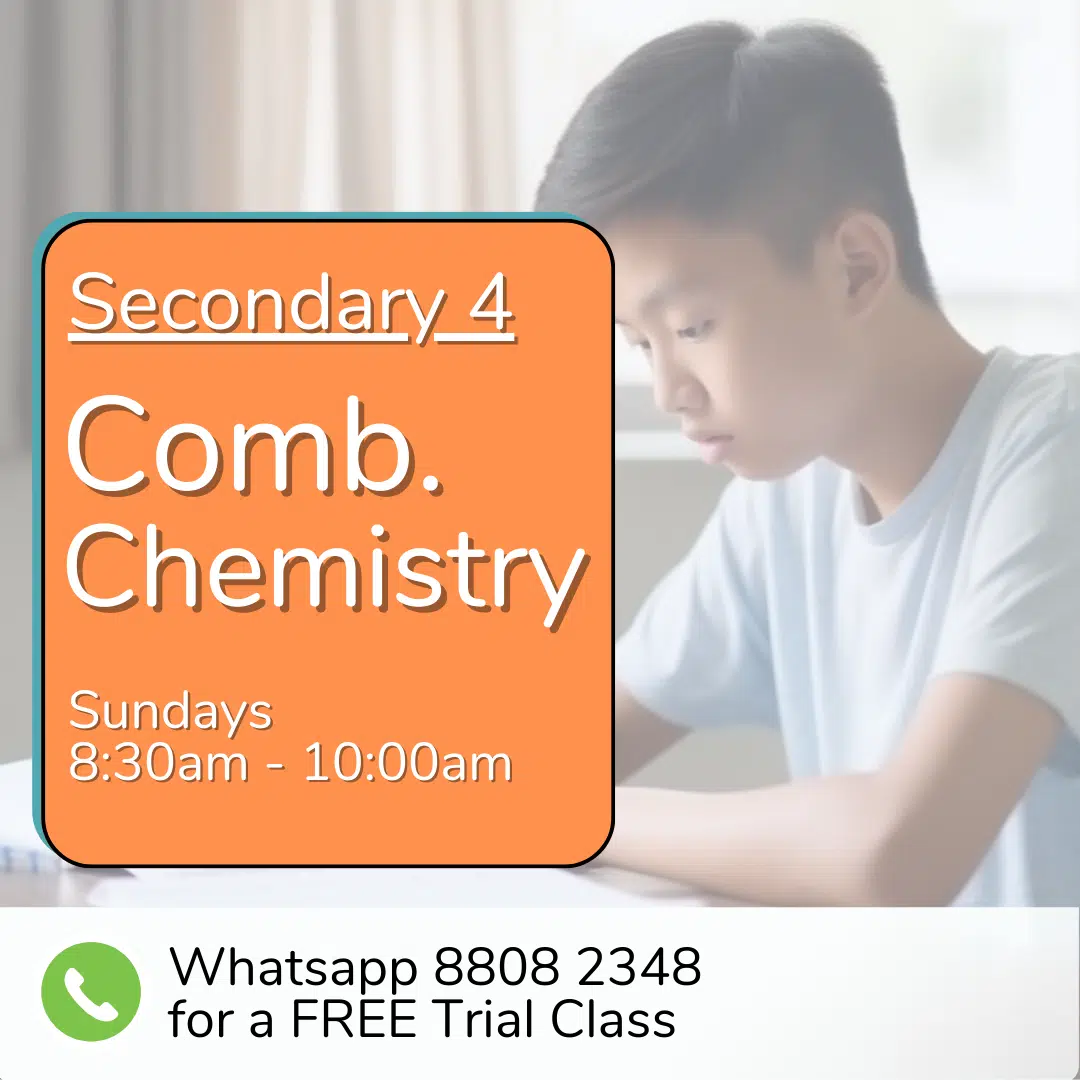 A student studies with a text overlay promoting the Sec 3 (2025) Comb Chemistry class, held Sundays 8:30am–10:00am. WhatsApp us to book your free trial class!.