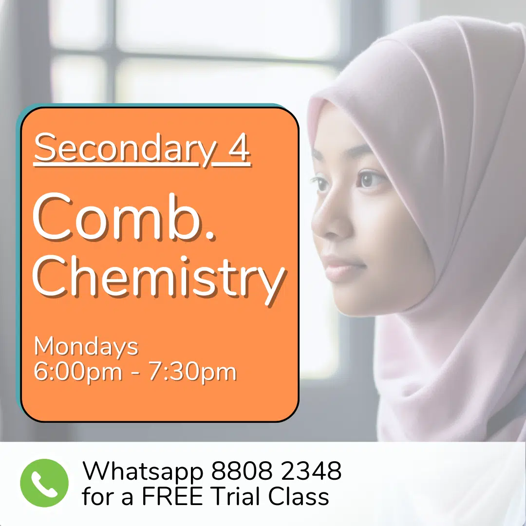 A young woman in a light pink hijab sits by a window. Text advertises a Sec 3 (2025) Comb Chemistry class on Mondays, 8:30–10:00pm, with WhatsApp contact for a free trial class.