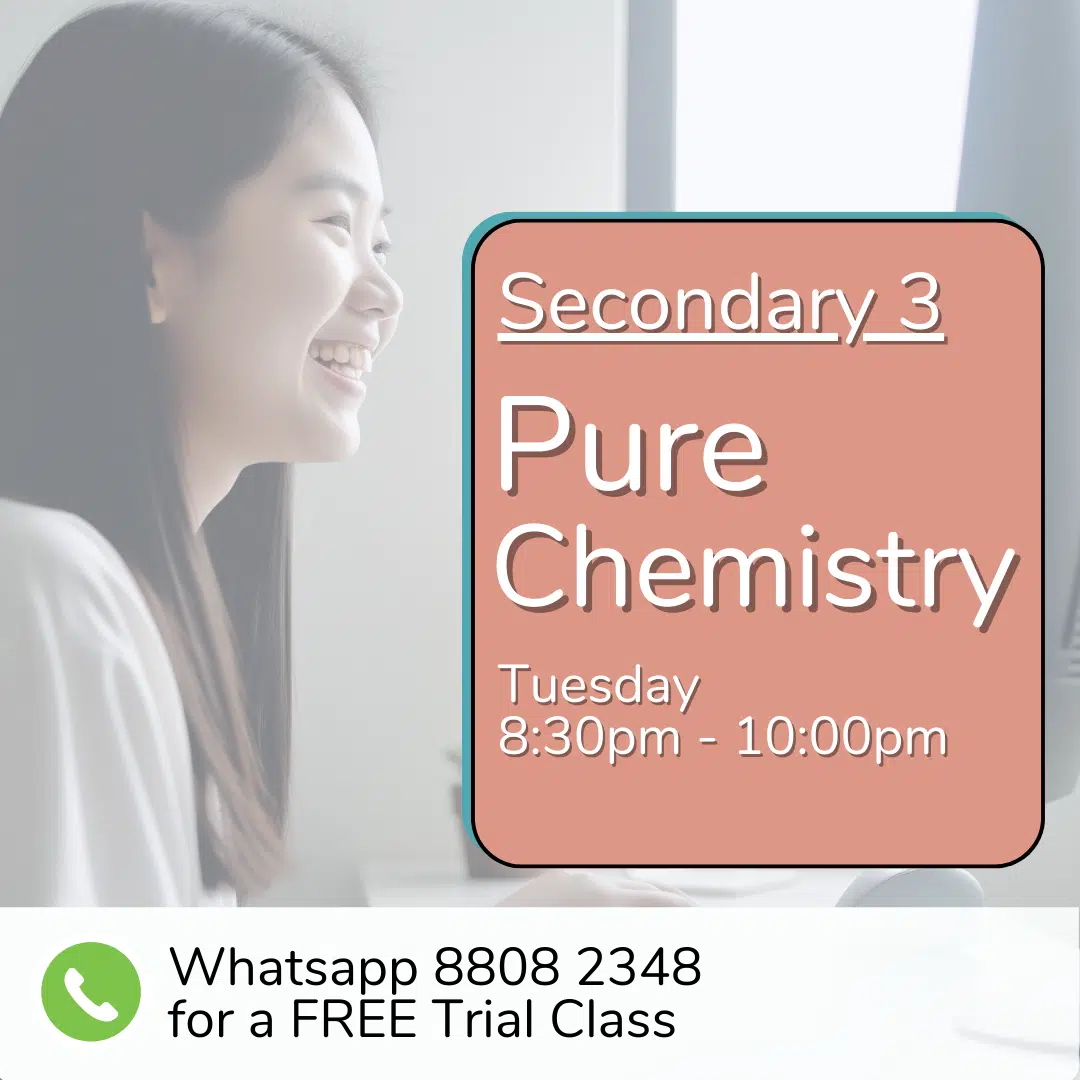 A young woman smiles at a computer. Text promotes "Sec 3 (2026) Pure Chemistry" class on Tuesday, 8:30–10:00pm, with a WhatsApp number for a free trial.