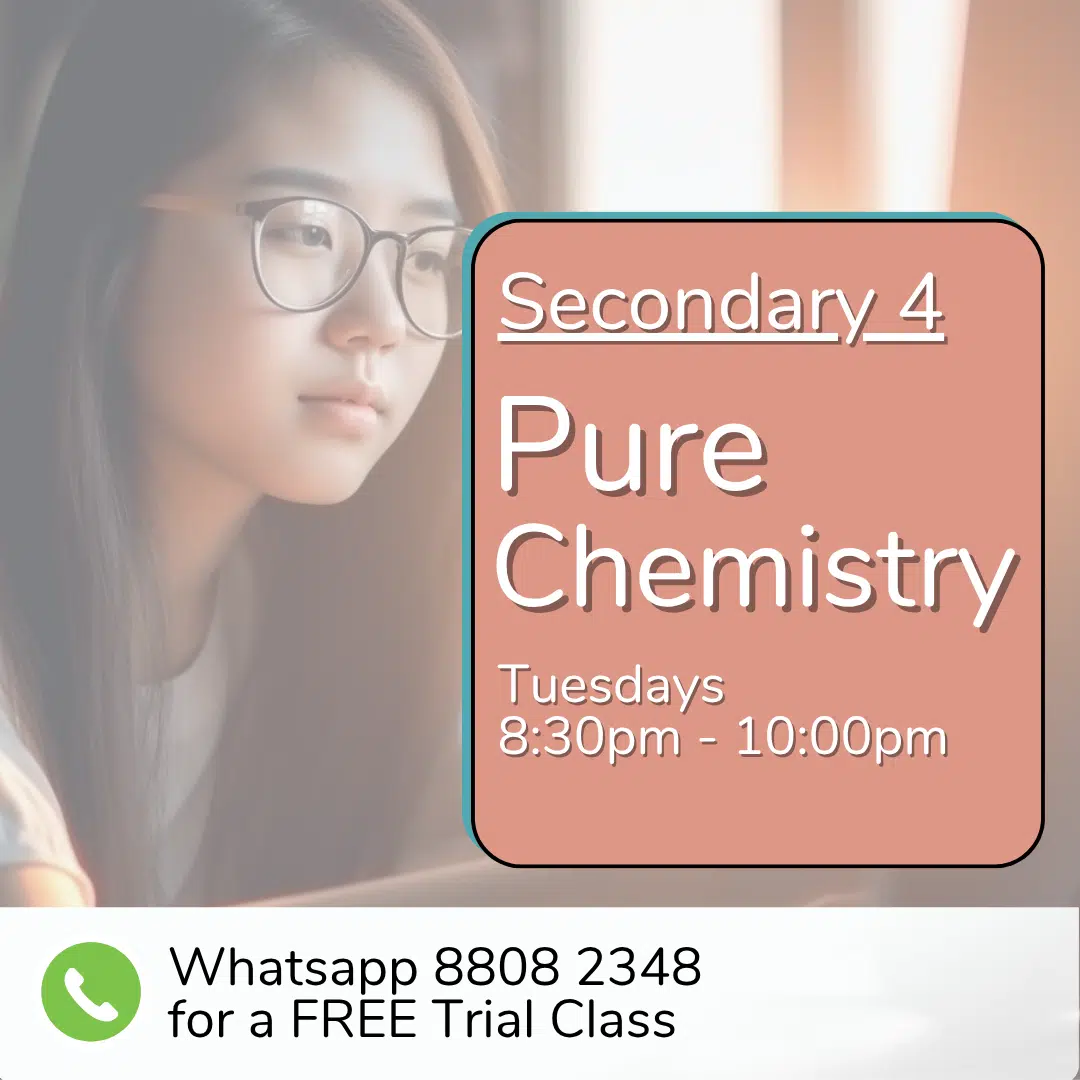 Thoughtful Asian female student in glasses; overlay promotes "Sec 4 (2026) Pure Chemistry" class, Tuesdays 8:30-10:00pm. WhatsApp for a free trial class.