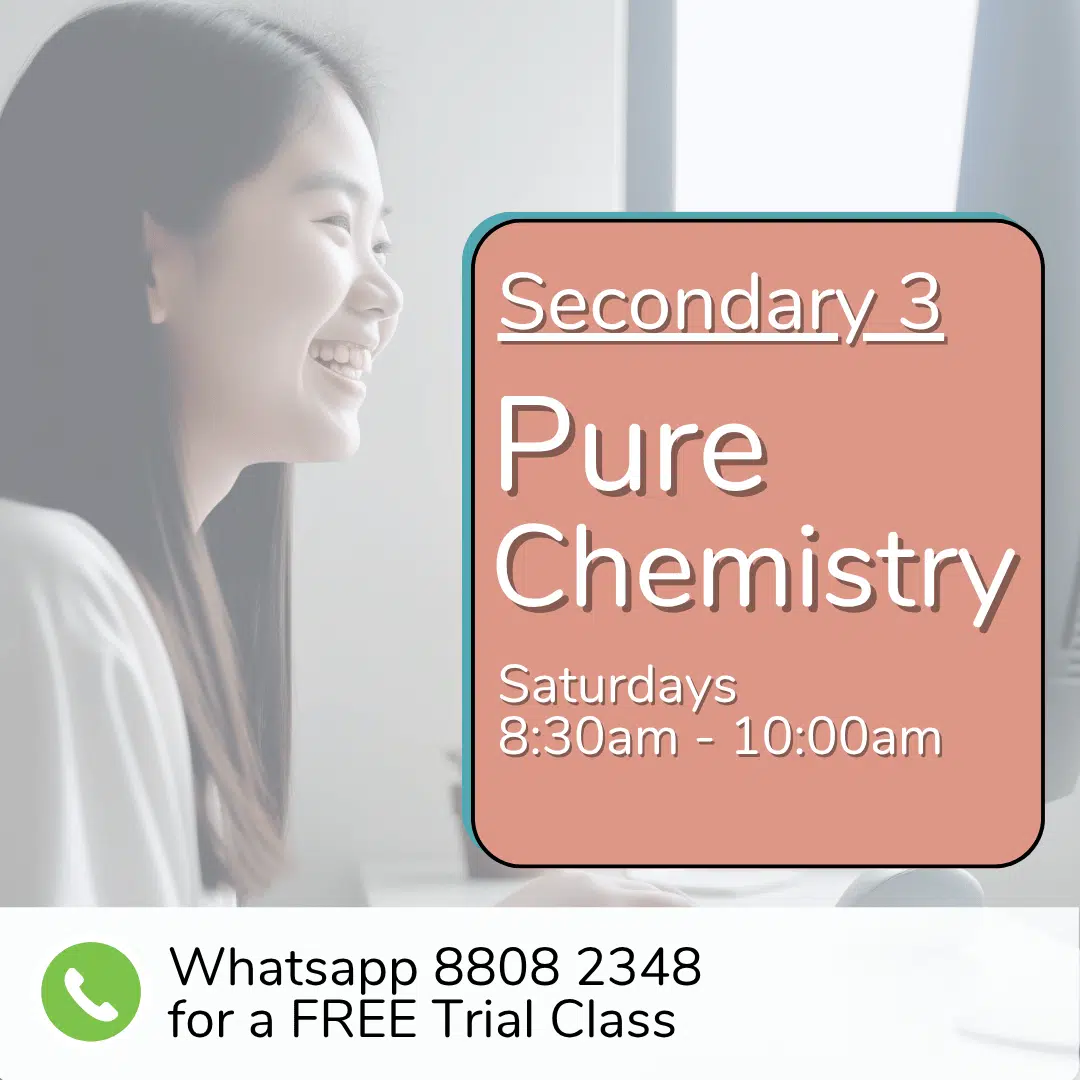 A young woman sits at a desk, smiling at a computer screen. Text promotes a Sec 4 (2025) Pure Chemistry class on Saturdays, 3:30–5:00pm, with a WhatsApp number offered for a free trial class.