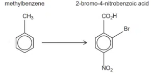 A chemical reaction converting methylbenzene to 2-bromo-4-nitrobenzoic acid, showing structural formulas for both compounds.