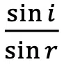 A mathematical fraction with "sin i" as the numerator and "sin r" as the denominator, this ratio can be related to how Biological Evolution describes changes in populations over time through adaptation and variation.